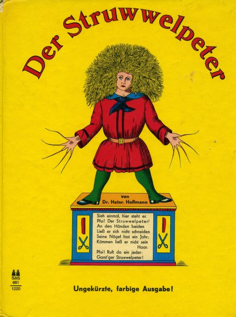 The cover of my copy of Heinrich Hoffmann’s Der Struwwelpeter, first published in 1845.